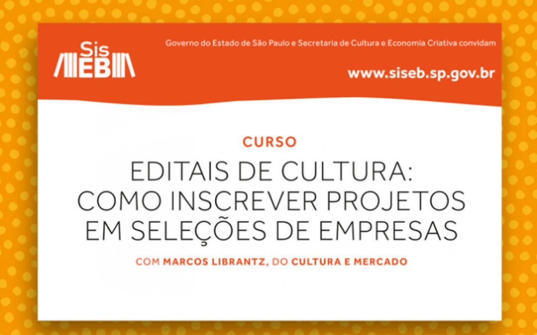 Aprenda já como inscrever projetos em editais de cultura