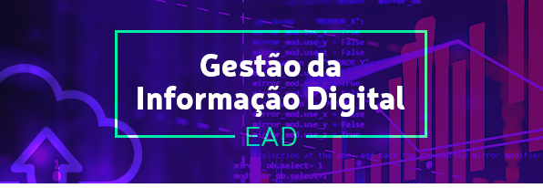 Pré-inscrições abertas para a 3ª turma do curso EAD – Gestão da Informação Digital